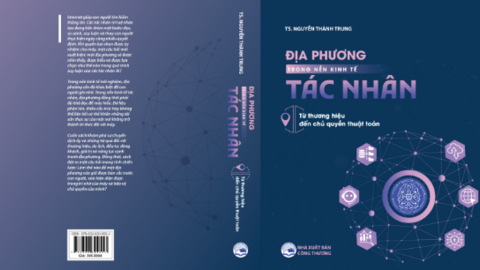 Giới thiệu sách "Địa phương trong nền kinh tế tác nhân"