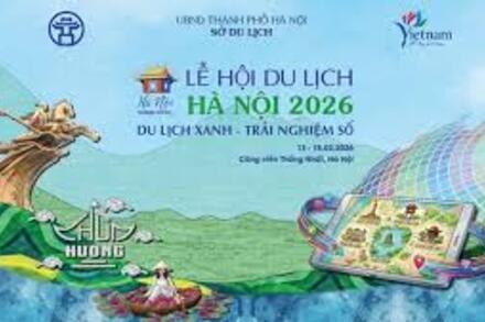 Hà Nội tổ chức Lễ hội Du lịch 2026, thúc đẩy du lịch xanh và số hóa trải nghiệm
