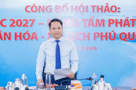 Công bố Hội thảo quốc tế "APEC 2027 - Nâng tầm phát triển văn hóa - du lịch Phú Quốc"