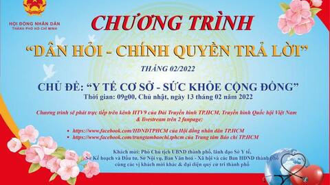 TP HCM: Mời cử tri đón xem Chương trình "Dân hỏi - Chính quyền trả lời" tháng 2-2022