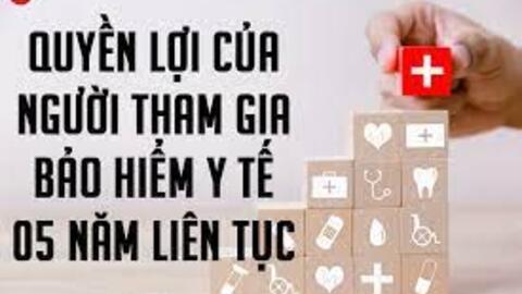 Quyền lợi khi tham gia BHYT 5 năm liên tục