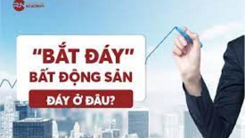 Tìm và bắt đáy bất động sản