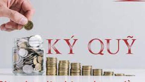 Được rút tiền ký quỹ?