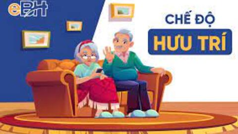 Được hưởng chế độ hưu trí
