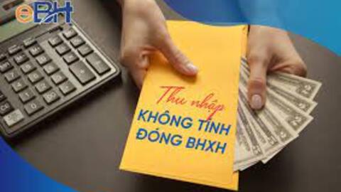 Các khoản thu nhập nào không phải đóng BHXH bắt buộc?