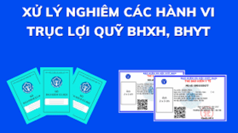 Tăng cường phòng chống gian lận, trục lợi quỹ BHXH, BHYT