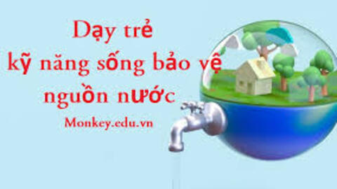 Thế hệ trẻ chung tay bảo vệ nguồn nước