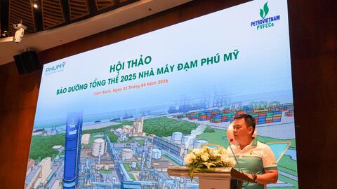 BDTT Nhà máy đạm Phú Mỹ: Từ bảo dưỡng định kỳ đến quản trị vòng đời thiết bị