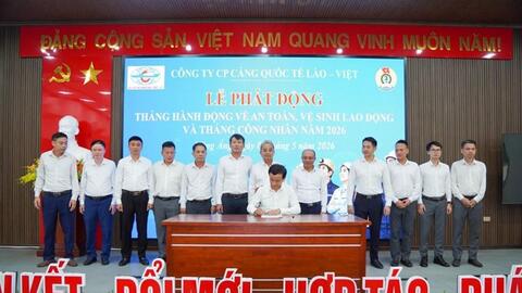 Công ty Cảng Quốc tế Lào - Việt phát động “Tháng Công nhân” năm 2026
