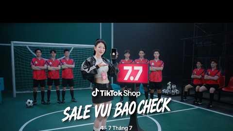 TikTok Shop Vietnam | TIKTOK SHOP 7.7 - SUPER FUN SALE, VERIFIED DEALS