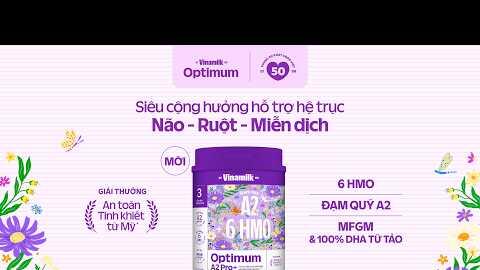 Vinamilk Optimum A2 Pro+ SIÊU SỮA BỘT A2 CHÍNH THỨC RA MẮT