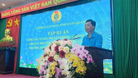 Tập huấn phòng, chống ma túy cho 200 cán bộ Công đoàn cơ sở