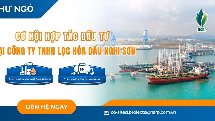 Thư ngỏ cơ hội hợp tác đầu tư tại Liên hiệp Lọc hoá dầu Nghi Sơn