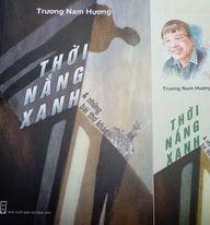 Nắng vẫn xanh trong thơ Trương Nam Hương - Ảnh 1.