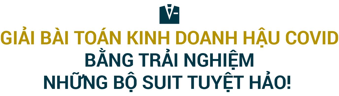 Luật sư 30 năm ở đất Mỹ và 'canh bạc' đầu tư 50 showroom: 'Tôi muốn quý ông mặc suit đẹp chuẩn châu Âu, giá Việt Nam' - Ảnh 7.