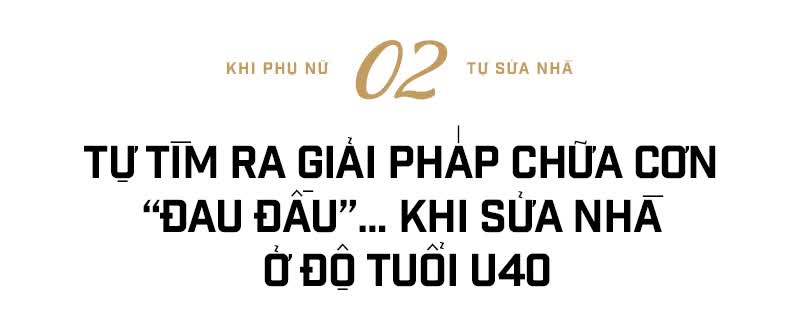 Khi hội chị em tự sửa nhà: Hoàn thiện tất tần tật trong 1 tháng, ai cũng khen vừa hợp lý và có dấu ấn cá nhân - Ảnh 8.