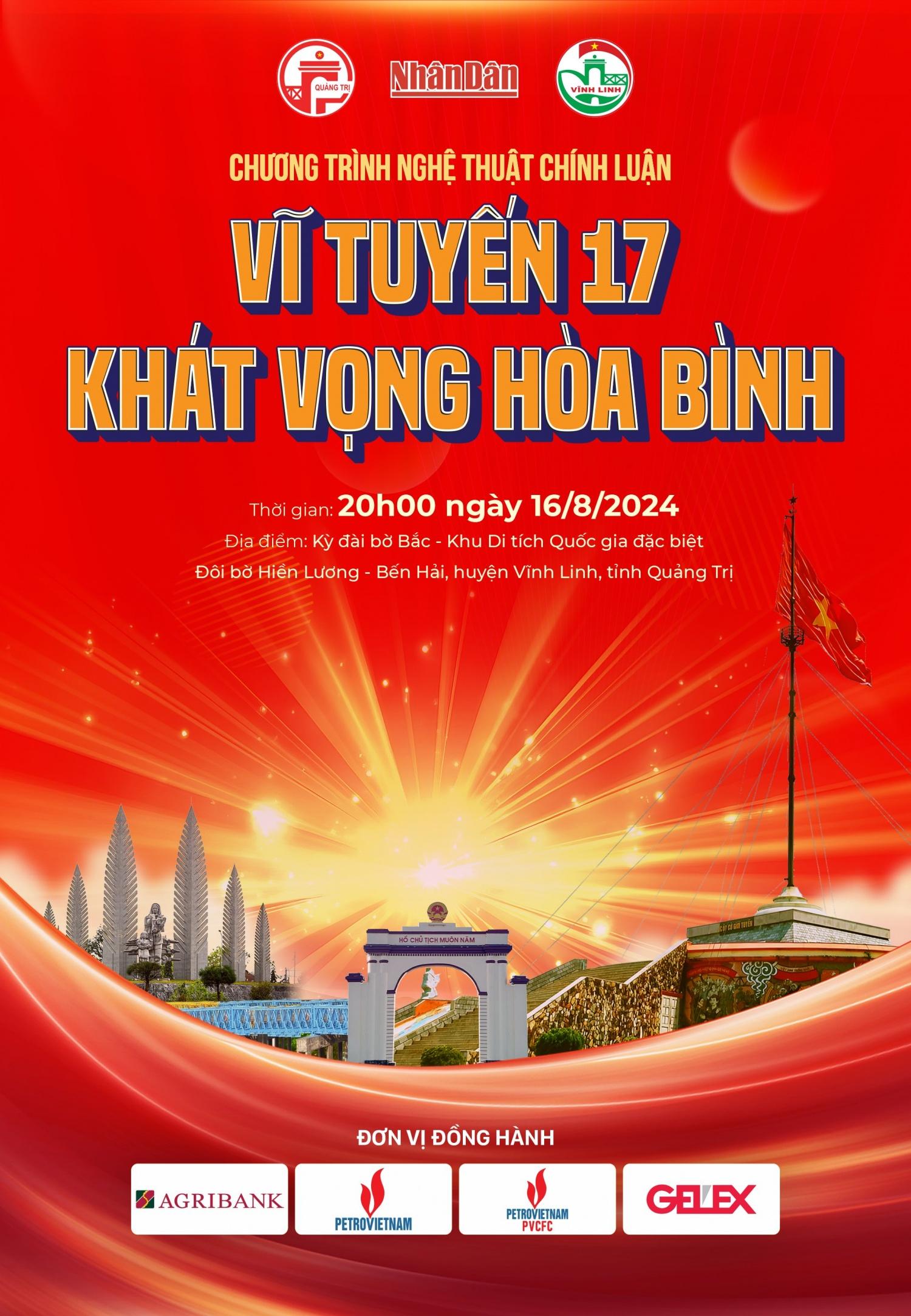 Petrovietnam và PVCFC đồng hành cùng Chương trình nghệ thuật chính luận “Vĩ tuyến 17 - Khát vọng hòa bình”