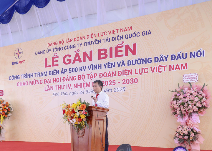 Ông Nguyễn Tuấn Tùng - Chủ tịch HĐTV EVNNPT phát biểu tại buổi lễ.