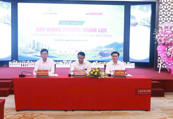 Hội thảo Xây dựng nguồn nhân lực - Chìa khóa đưa Khánh Hòa phát triển bền vững