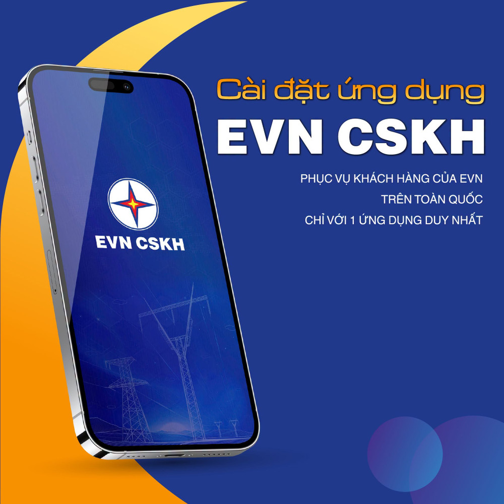 Ứng dụng dùng chung toàn quốc EVN CSKH Ứng dụng dùng chung toàn quốc EVN CSKH